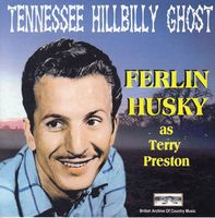 Ferlin Husky - Tennessee Hillbilly Ghost